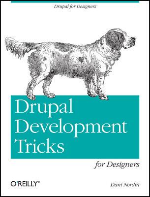 【预售】Drupal Development Tricks for Designers