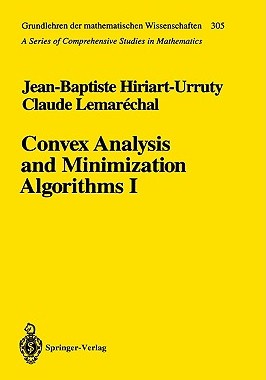 【预售】Convex Analysis and Minimization Algorithms: Part 1: