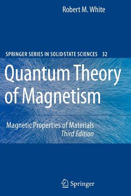 【预售】Quantum Theory of Magnetism: Magnetic Properties of
