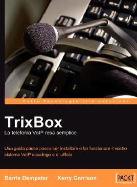 【预售】Trixbox: La Telefonia Voip Resa Semplice