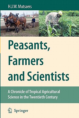 【预售】Peasants, Farmers and Scientists: A Chronicle of