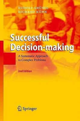 【预售】Successful Decision-Making: A Systematic Approach to