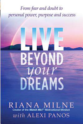 【预售】Live Beyond Your Dreams: From Fear and Doubt to