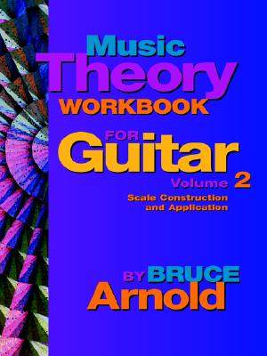 【预售】Music Theory Workbook for Guitar Volume Two