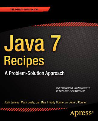 【预售】Java 7 Recipes: A Problem-Solution Approach