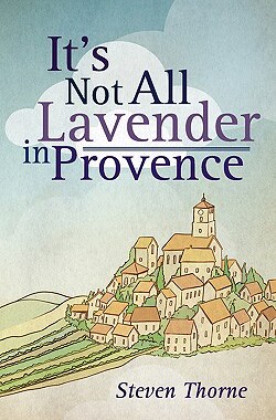 【预售】It's Not All Lavender in Provence