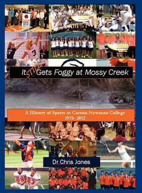 【预售】It Still Gets Foggy at Mossy Creek