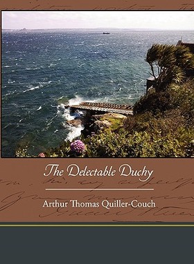 【预售】The Delectable Duchy