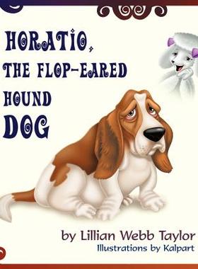 【预售】Horatio, the Flop-Eared Hound Dog