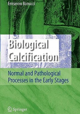 【预售】Biological Calcification: Normal and Pathological