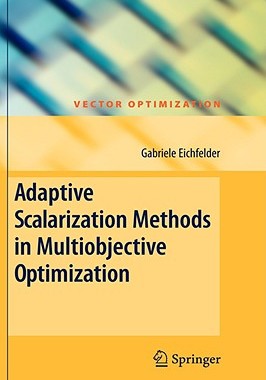 【预售】Adaptive Scalarization Methods in Multiobjective