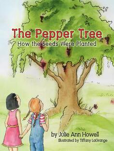 【预售】The Pepper Tree, How the Seeds Were Planted
