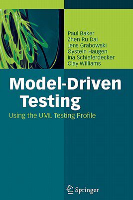 【预售】Model-Driven Testing: Using the UML Testing Profile