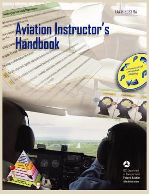 【预售】Aviation Instructor's Handbook (FAA-H-8083-9a)