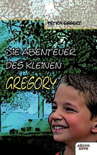 【预售】Die Abenteuer Des Kleinen Gregory