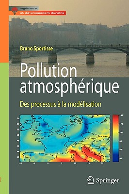 【预售】Pollution Atmospherique: Des Processus a la