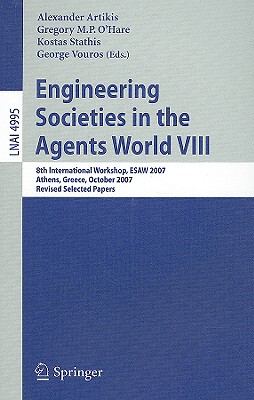 【预售】Engineering Societies in the Agents World VIII: 8th