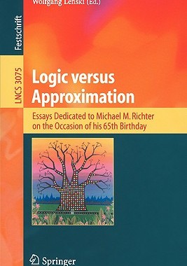【预售】Logic Versus Approximation: Essays Dedicated to
