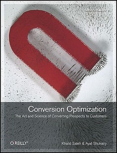 【预售】Conversion Optimization: The Art and Science of