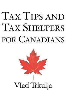 【预售】Tax Tips and Tax Shelters for Canadians