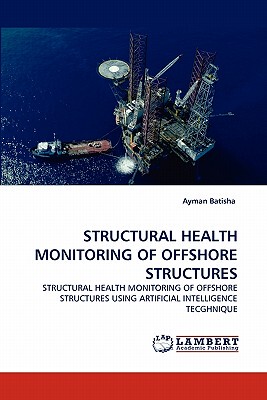 【预售】Structural Health Monitoring of Offshore Structures