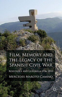 【预售】Film, Memory and the Legacy of the Spanish Civil
