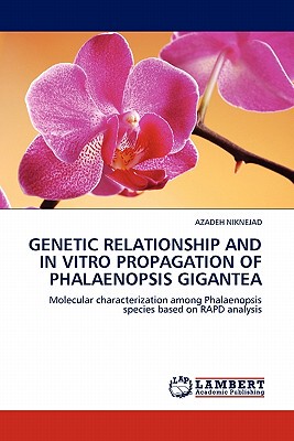【预售】Genetic Relationship and in Vitro Propagation of