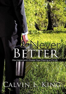 预订 【】Never Better: How Legionnaire's Disease Gave Meaning