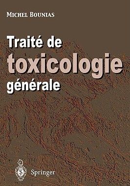 【预售】Traite de Toxicologie Generale: Du Niveau
