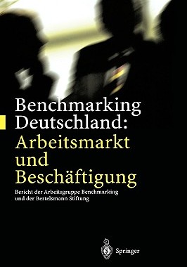 【预售】Benchmarking Deutschland: Arbeitsmarkt Und