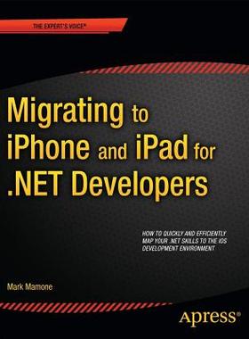 【预售】Migrating to Iphone and Ipad for .Net Developers
