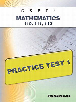 【预售】Cset Mathematics 110, 111, 112 Practice Test 1