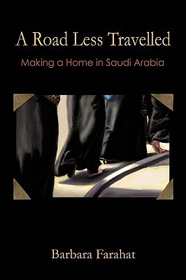 【预售】A Road Less Traveled: Making a Home in Saudi Arabia
