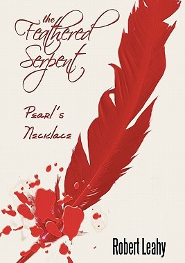 【预售】The Feathered Serpent: Pearl's Necklace