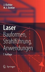 【预售】Laser: Bauformen, Strahlfuhrung, Anwendungen