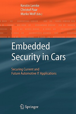 【预售】Embedded Security in Cars: Securing Current and 书籍/杂志/报纸 原版其它 原图主图