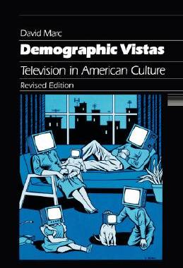 【预售】Demographic Vistas: Television in American Culture