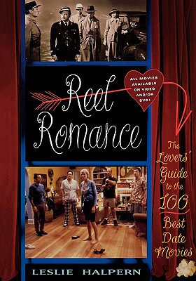 【预售】Reel Romance: The Lovers' Guide to the 100 Best Date