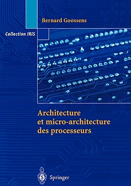 【预售】Architecture Et Micro-Architecture Des Processeurs