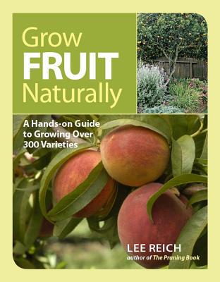 【预售】Grow Fruit Naturally: A Hands-On Guide to Luscious