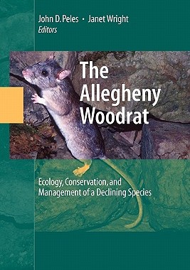 【预售】The Allegheny Woodrat: Ecology, Conservation, and
