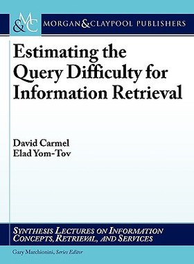 【预售】Estimating the Query Difficulty for Information
