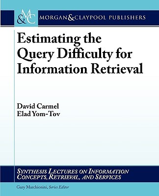 【预售】Estimating the Query Difficulty for Information