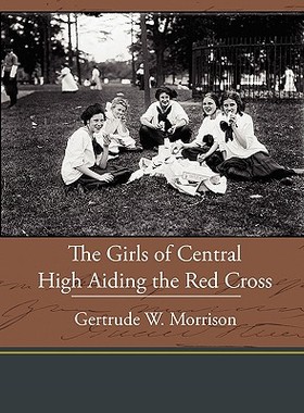 【预售】The Girls of Central High Aiding the Red Cross