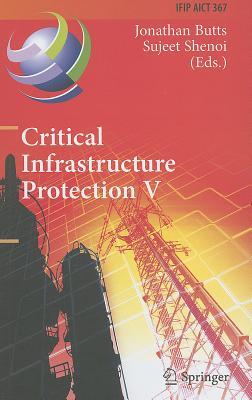 【预售】Critical Infrastructure Protection V: 5th IFIP WG