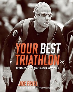 【预售】Your Best Triathlon: Advanced Training for Serious