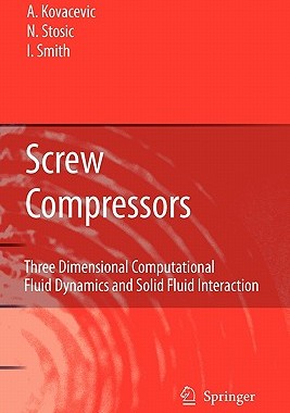 【预售】Screw Compressors: Three Dimensional Computational