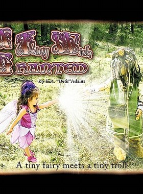 【预售】A Tiny Wish Granted: A Tiny Fairy Meets a Tiny