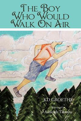 ¡¾Ô¤¶©¡¿The Boy Who Would Walk on Air