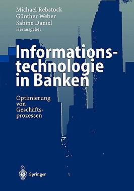 【预售】Informationstechnologie in Banken: Optimierung Von